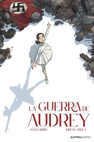 LA GUERRA DE AUDREY | 9788413419435 | RUBIO, SALVA/AROCA, LORETO | Galatea Llibres | Librería online de Reus, Tarragona | Comprar libros en catalán y castellano online