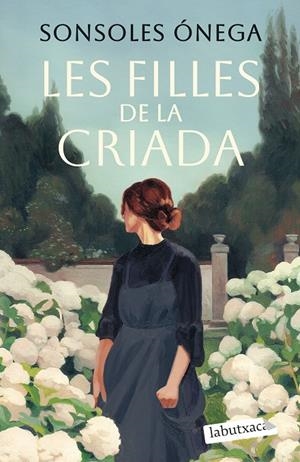 LES FILLES DE LA CRIADA | 9791387802387 | ÓNEGA, SONSOLES | Galatea Llibres | Librería online de Reus, Tarragona | Comprar libros en catalán y castellano online