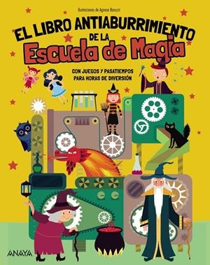 EL LIBRO ANTIABURRIMIENTO DE LA ESCUELA DE MAGIA | 9788414359785 | BRUMANA, EMANUELA | Galatea Llibres | Librería online de Reus, Tarragona | Comprar libros en catalán y castellano online