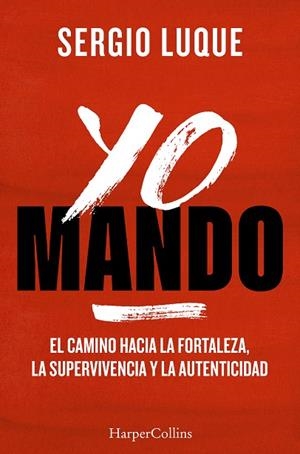 YO MANDO | 9788410645042 | LUQUE, SERGIO | Galatea Llibres | Librería online de Reus, Tarragona | Comprar libros en catalán y castellano online