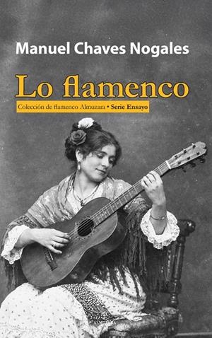 LO FLAMENCO | 9788410529816 | CHAVES NOGALES, MANUEL | Galatea Llibres | Llibreria online de Reus, Tarragona | Comprar llibres en català i castellà online