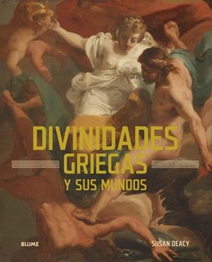 DIVINIDADES GRIEGAS | 9791387881184 | DEACY, SUSAN I ALTRES | Galatea Llibres | Librería online de Reus, Tarragona | Comprar libros en catalán y castellano online
