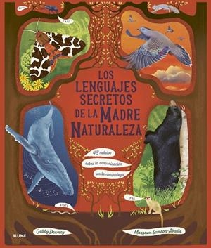 LOS LENGUAJES SECRETOS DE LA MADRE NATURALEZA | 9788410469945 | DAWNAY, GABBY I ALTRES | Galatea Llibres | Llibreria online de Reus, Tarragona | Comprar llibres en català i castellà online