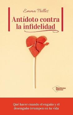 ANTIDOTO CONTRA LA INFIDELIDAD | 9791387813734 | TRILLES, EMMA | Galatea Llibres | Librería online de Reus, Tarragona | Comprar libros en catalán y castellano online