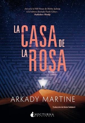 LA CASA DE LA ROSA | 9791387690441 | MARTINE, ARKADY | Galatea Llibres | Llibreria online de Reus, Tarragona | Comprar llibres en català i castellà online