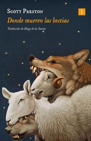 DONDE MUEREN LAS BESTIAS | 9791387641252 | PRESTON, SCOTT | Galatea Llibres | Librería online de Reus, Tarragona | Comprar libros en catalán y castellano online