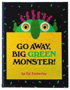 GO AWAY BIG GREEN MONSTER | 9780316236539 | EMBERLEY, ED | Galatea Llibres | Llibreria online de Reus, Tarragona | Comprar llibres en català i castellà online