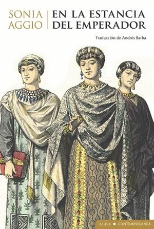 EN LA ESTANCIA DEL EMPERADOR | 9788411782333 | AGGIO, SONIA | Galatea Llibres | Llibreria online de Reus, Tarragona | Comprar llibres en català i castellà online