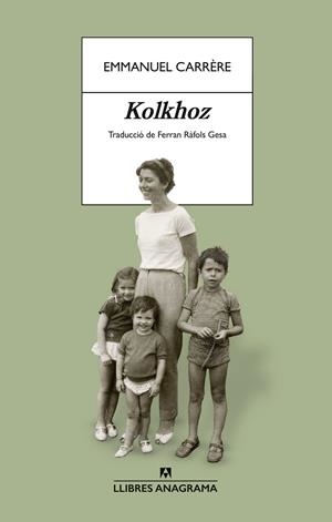 KOLKHOZ | 9788433949103 | CARRÈRE, EMMANUEL | Galatea Llibres | Llibreria online de Reus, Tarragona | Comprar llibres en català i castellà online
