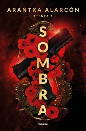 SOMBRA (SERIE ATENEA 1) | 9788425373015 | ALARCÓN, ARANTXA | Galatea Llibres | Llibreria online de Reus, Tarragona | Comprar llibres en català i castellà online