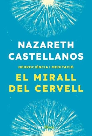 EL MIRALL DEL CERVELL | 9788411731935 | CASTELLANOS, NAZARETH | Galatea Llibres | Llibreria online de Reus, Tarragona | Comprar llibres en català i castellà online