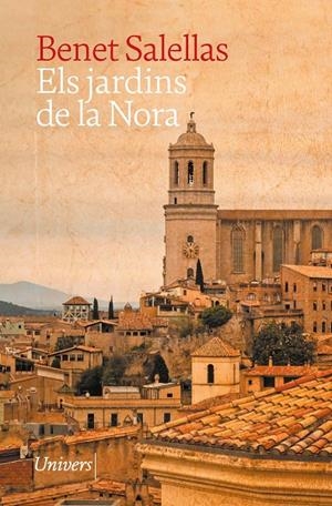 ELS JARDINS DE LA NORA | 9788419721518 | SALELLAS I VILAR, BENET | Galatea Llibres | Llibreria online de Reus, Tarragona | Comprar llibres en català i castellà online