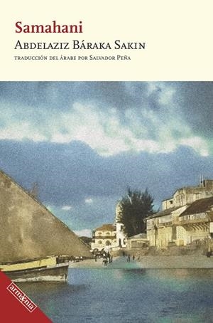 SAMAHANI | 9788418994661 | BÁRAKA SAKIN, ABDELAZIZ | Galatea Llibres | Llibreria online de Reus, Tarragona | Comprar llibres en català i castellà online