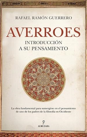 AVERROES. INTRODUCCIÓN A SU PENSAMIENTO | 9791370202170 | GUERRERO, RAFAEL RAMÓN | Galatea Llibres | Librería online de Reus, Tarragona | Comprar libros en catalán y castellano online
