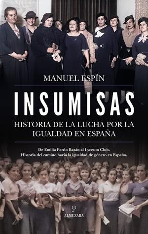 INSUMISAS | 9791370200213 | ESPÍN, MANUEL | Galatea Llibres | Librería online de Reus, Tarragona | Comprar libros en catalán y castellano online
