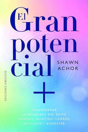 EL GRAN POTENCIAL | 9788411723503 | ACHOR, SHAWN | Galatea Llibres | Librería online de Reus, Tarragona | Comprar libros en catalán y castellano online