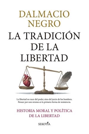 LA TRADICIÓN DE LA LIBERTAD | 9791387812461 | NEGRO, DALMACIO | Galatea Llibres | Librería online de Reus, Tarragona | Comprar libros en catalán y castellano online