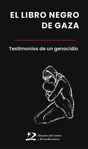 EL LIBRO NEGRO DE GAZA | 9791399040463 | DELGADO, GONZALO | Galatea Llibres | Librería online de Reus, Tarragona | Comprar libros en catalán y castellano online