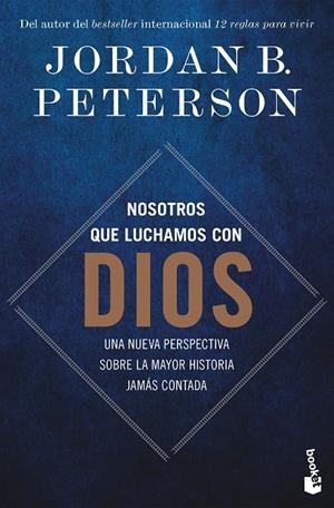 NOSOTROS QUE LUCHAMOS CON DIOS | 9788408315537 | PETERSON, JORDAN B. | Galatea Llibres | Librería online de Reus, Tarragona | Comprar libros en catalán y castellano online