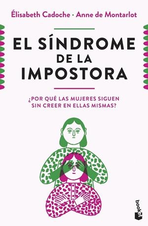 EL SÍNDROME DE LA IMPOSTORA | 9788411004633 | CADOCHE, ELISABETH | Galatea Llibres | Librería online de Reus, Tarragona | Comprar libros en catalán y castellano online