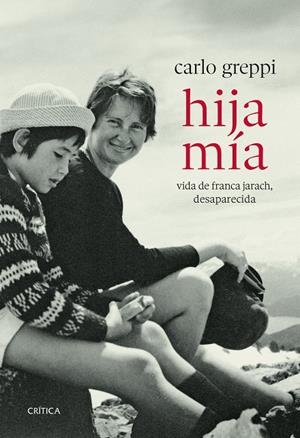HIJA MÍA | 9788491998440 | GREPPI, CARLO | Galatea Llibres | Llibreria online de Reus, Tarragona | Comprar llibres en català i castellà online