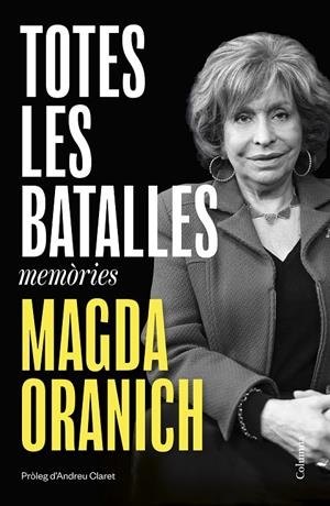 TOTES LES BATALLES | 9788466434713 | ORANICH, MAGDA | Galatea Llibres | Librería online de Reus, Tarragona | Comprar libros en catalán y castellano online