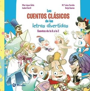 LOS CUENTOS CLÁSICOS DE LAS LETRAS DIVERTIDAS | 9788469645574 | LÓPEZ ÁVILA, PILAR/CARRIL MARTÍNEZ, ISABEL | Galatea Llibres | Librería online de Reus, Tarragona | Comprar libros en catalán y castellano online
