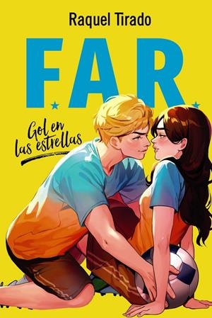 FAR. GOL EN LAS ESTRELLAS 1 | 9788419831651 | TIRADO, RAQUEL | Galatea Llibres | Librería online de Reus, Tarragona | Comprar libros en catalán y castellano online