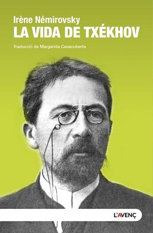 LA VIDA DE TXÉKHOV | 9788418680649 | NÉMIROVSKY, IRÈNE | Galatea Llibres | Librería online de Reus, Tarragona | Comprar libros en catalán y castellano online