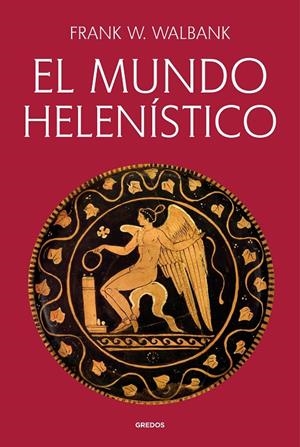 EL MUNDO HELENÍSTICO | 9791387896171 | F.W. WALBANK | Galatea Llibres | Librería online de Reus, Tarragona | Comprar libros en catalán y castellano online