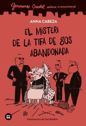 GERMANES CROSTO AGENCIA D'INVESTIGACIÓ. EL MISTERI DE LA TIFA DE GOS ABANDONADA | 9788410860247 | CABEZA, ANNA | Galatea Llibres | Llibreria online de Reus, Tarragona | Comprar llibres en català i castellà online