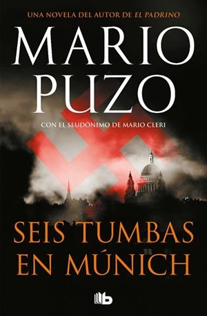 SEIS TUMBAS EN MÚNICH | 9788490705247 | PUZO, MARIO | Galatea Llibres | Librería online de Reus, Tarragona | Comprar libros en catalán y castellano online