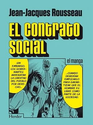 EL CONTRATO SOCIAL. EL MANGA | 9788425431340 | ROUSSEAU, JEAN-JACQUES | Galatea Llibres | Librería online de Reus, Tarragona | Comprar libros en catalán y castellano online