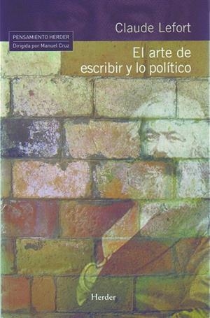 ARTE DE ESCRIBIR Y LO POLITICO | 9788425424953 | LEFORT, CLAUDE | Galatea Llibres | Librería online de Reus, Tarragona | Comprar libros en catalán y castellano online