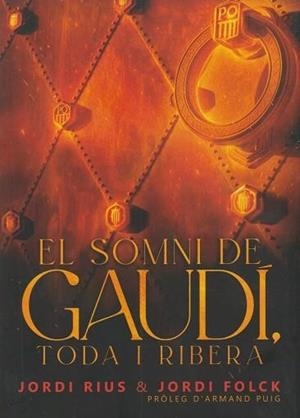 EL SOMNI DE GAUDÍ, TODA I RIBERA | 9791399088717 | FOLCK, JORDI/RIUS I JOVÉ, JORDI | Galatea Llibres | Llibreria online de Reus, Tarragona | Comprar llibres en català i castellà online