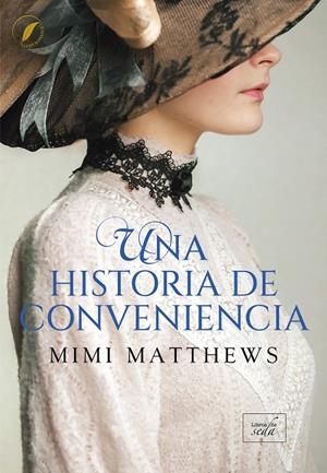 UNA HISTORIA DE CONVENIENCIA | 9788419386571 | MATTHEWS, MIMI | Galatea Llibres | Llibreria online de Reus, Tarragona | Comprar llibres en català i castellà online