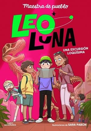 LEO LUNA 2 - UNA EXCURSIÓN LOQUÍSIMA | 9791387741242 | MAESTRA DE PUEBLO | Galatea Llibres | Llibreria online de Reus, Tarragona | Comprar llibres en català i castellà online