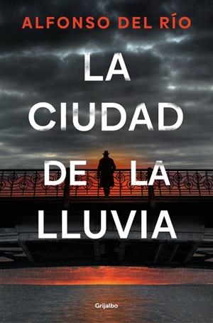 LA CIUDAD DE LA LLUVIA | 9788425373190 | DEL RÍO, ALFONSO | Galatea Llibres | Llibreria online de Reus, Tarragona | Comprar llibres en català i castellà online