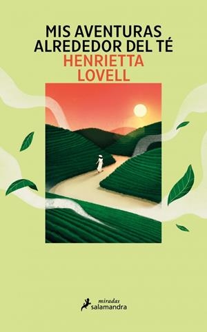 MIS AVENTURAS ALREDEDOR DEL TÉ | 9788410340329 | LOVELL, HENRIETTA | Galatea Llibres | Llibreria online de Reus, Tarragona | Comprar llibres en català i castellà online