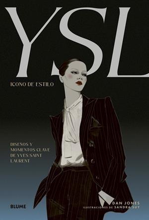 ICONO DE ESTILO. YSL | 9791387881153 | JONES, DAN/SUY, SANDRA | Galatea Llibres | Llibreria online de Reus, Tarragona | Comprar llibres en català i castellà online