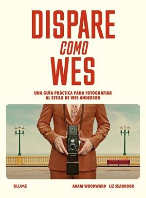 DISPARE COMO WES | 9788410469709 | WOODWARD, ADAM/SEABROOK, LIZ | Galatea Llibres | Librería online de Reus, Tarragona | Comprar libros en catalán y castellano online