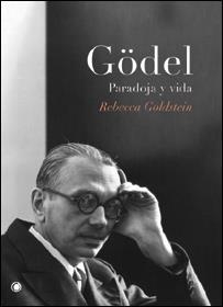 GODEL. PARADOJA Y VIDA | 9788495348234 | GOLDSTEIN, REBECCA | Galatea Llibres | Librería online de Reus, Tarragona | Comprar libros en catalán y castellano online