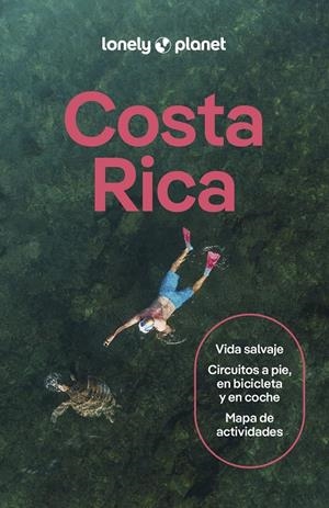 COSTA RICA LONELY PLANET 2026 | 9788408311812 | FERRARESE, MARCO/GILBERT, SARAH/KAMINSKI, ANNA/LAVIS, ELIZABETH/BROOKLYN, CASSANDRA/JIMENEZ, CHRISTA | Galatea Llibres | Llibreria online de Reus, Tarragona | Comprar llibres en català i castellà online