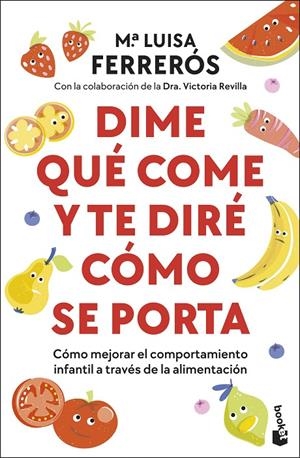 DIME QUÉ COME Y TE DIRÉ CÓMO SE PORTA | 9788408314059 | FERREROS, Mª LLUISA | Galatea Llibres | Librería online de Reus, Tarragona | Comprar libros en catalán y castellano online