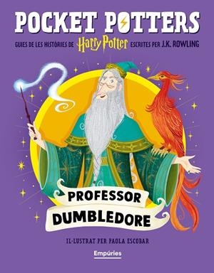 PROFESSOR DUMBLEDORE (POCKET POTTERS 4) | 9791387736149 | ROWLING, J.K./ESCOBAR, PAOLA | Galatea Llibres | Llibreria online de Reus, Tarragona | Comprar llibres en català i castellà online