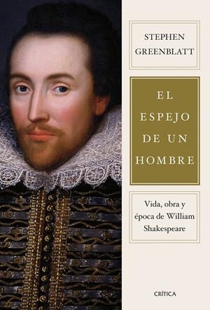 EL ESPEJO DE UN HOMBRE | 9788491998358 | GREENBLATT, STEPHEN | Galatea Llibres | Librería online de Reus, Tarragona | Comprar libros en catalán y castellano online