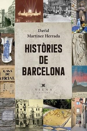 HISTÒRIES DE BARCELONA | 9791387961114 | MARTÍNEZ HERRADA, DAVID | Galatea Llibres | Llibreria online de Reus, Tarragona | Comprar llibres en català i castellà online