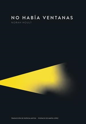 NO HABÍA VENTANAS | 9789992083093 | HOULT, NORAH | Galatea Llibres | Llibreria online de Reus, Tarragona | Comprar llibres en català i castellà online
