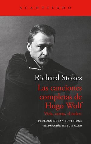 LAS CANCIONES COMPLETAS DE HUGO WOLF | 9788419958914 | STOKES, RICHARD | Galatea Llibres | Llibreria online de Reus, Tarragona | Comprar llibres en català i castellà online