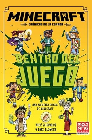 MINECRAFT OFICIAL: DENTRO DEL JUEGO (CRÓNICAS DE LA ESPADA, LIBRO 1) | 9788410646049 | ELIOPULOS, NICK | Galatea Llibres | Librería online de Reus, Tarragona | Comprar libros en catalán y castellano online